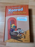 Konrad und das Nadelöhr * Bücher * christlich * Kinder Sachsen - Limbach-Oberfrohna Vorschau