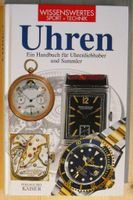 Bildband - Uhren - Ein Handbuch für Uhrenliebhaber und Sammler Nordfriesland - Oster-Ohrstedt Vorschau