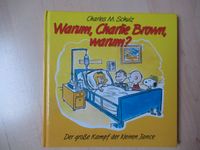 Warum Charlie Brown, warum Peanuts Bilderbuch Nordrhein-Westfalen - Soest Vorschau