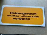 Warnschild - für Heizungsräume -  Verbotsschild   unbenutzt Hessen - Kassel Vorschau