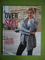 Strickbuch "Oversize stricken" Bayern - Obergünzburg Vorschau