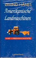 Oivind Hanes Amerikanische Landmaschinen Eine Liebesgeschichte Bayern - Obermichelbach Vorschau