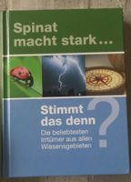 Buch Spinat macht stark... Stimmt das denn? Bayern - Bad Windsheim Vorschau