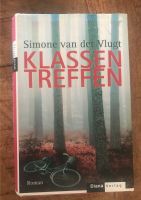 Roman „Klassentreffen“//Simone van der Vlught//Buch Bayern - Germering Vorschau