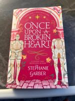 Once Upon a Broken Heart: Stephanie Garber Hessen - Hanau Vorschau