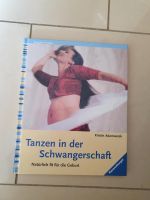 NEU! Buch "Tanzen in der Schwangerschaft ", Kristin Adamaszek Schleswig-Holstein - Bordesholm Vorschau