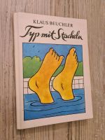 Klaus Beuchler - Typ mit Stacheln (DDR Kinderbuch) Niedersachsen - Worpswede Vorschau