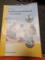 Buchführung für Büroberufe -Bilanzmethode- Sachsen-Anhalt - Wettin-Löbejün Vorschau