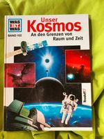 Was ist was Band 102 Unser Kosmos An den Grenzen von Raum u Zeit Baden-Württemberg - Meckesheim Vorschau