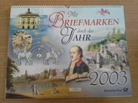 Mit Briefmarken durch das Jahr 2003, Briefmarken-Kalender, neu Kreis Ostholstein - Bad Schwartau Vorschau