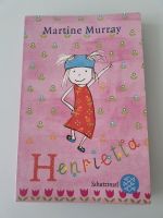 Henrietta - Martine Murray Buch Hannover - Misburg-Anderten Vorschau