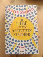 Buch "Die Liebe ist ein schlechter Verlierer" Innenstadt - Köln Altstadt Vorschau