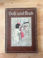 Altes Buch Susi und Fredi Volksausgabe Heitere Kindergeschichten Berlin - Reinickendorf Vorschau