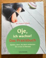 Oje, ich wachse - Das Praxisbuch Baden-Württemberg - Donaueschingen Vorschau