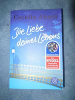 Cecelia Ahern " die Liebe deines Lebens" Niedersachsen - Delmenhorst Vorschau