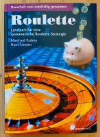 Roulette. Dauerhaft und unauffällig gewinnen! Manfred Kubny Mitte - Wedding Vorschau