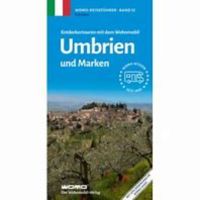 Reiseführer Umbrien und Marken, Entdeckertouren mit dem Wohnmobil Baden-Württemberg - Reutlingen Vorschau