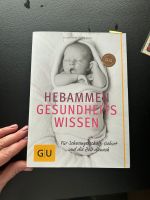 Hebammen Gesundheitswissen Buch Schwangerschaft Geburt Kind Baby Nordrhein-Westfalen - Schloß Holte-Stukenbrock Vorschau