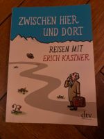 Buch: zwischen hier und dort, Reisen mit Erich Kästner Düsseldorf - Pempelfort Vorschau