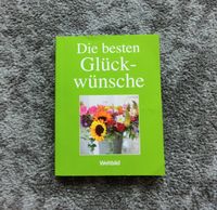 ♥ 1,50€ ♥ BUCH NEU Die besten Glückwünsche Taschenbuch ♥ Baden-Württemberg - Wangen im Allgäu Vorschau