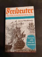 Freibeuter. Das bunte wilde Leben der Buccaneers in der karibisch Baden-Württemberg - Eppelheim Vorschau