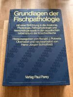 Buch,Grundlagen der Fischpathologie,Parey,Veterinärmedizin Schleswig-Holstein - Kappeln Vorschau