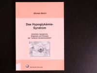 Martin: Das Hypoglykämie-Syndrom: Ursachen, Symptome, ... Sachsen - Pirna Vorschau