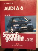 So wird’s gemacht Audi A6 ab 4/97 Schleswig-Holstein - Lübeck Vorschau