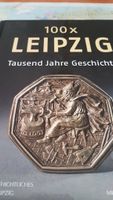 100x Leipzig/Tausend Jahre Geschichte Michael Im Hof Verlag Leipzig - Dölitz-Dösen Vorschau