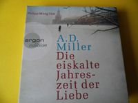 Hörbuch * A.D.Miller - Die eiskalte Jahreszeit der Liebe * 6 CD`s München - Schwabing-Freimann Vorschau