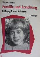 "Familie und Erziehung", Pädagogik zum Anfassen, Peter Struck Brandenburg - Mühlenbecker Land Vorschau