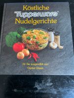 Kochbuch: Köstliche Tupperware Nudelgerichte, Günter Strack Nordrhein-Westfalen - Mülheim (Ruhr) Vorschau