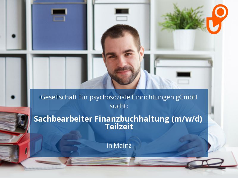 Sachbearbeiter Finanzbuchhaltung (m/w/d) Teilzeit | Mainz in Mainz