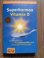 Superhormon Vitamin D GU Baden-Württemberg - Ladenburg Vorschau