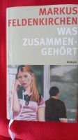 Markus Feldenkirchen: Was zusammengehört. Roman Pankow - Prenzlauer Berg Vorschau