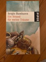 Ein Strand für meine Träume von Sergio Bambaren Baden-Württemberg - Karlsruhe Vorschau