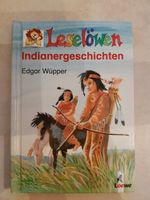 Leselöwen - Indianergeschichten - Edgar Wüpper Duisburg - Hamborn Vorschau