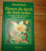 Blumen die durch die Seele heilen - Ewald Bach Rheinland-Pfalz - Altenkirchen Vorschau