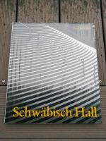 Buch Schwäbisch Hall von Paul Swiridoff neu mit Schutzfolie Baden-Württemberg - Wüstenrot Vorschau