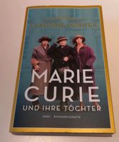 Claudine Monteil MARIE CURIE UND IHRE TÖCHTER * Dortmund - Derne Vorschau