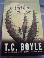 T. C. Boyle - The Tortilla Curtain Nordrhein-Westfalen - Gelsenkirchen Vorschau