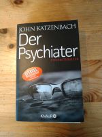 Der Psychiater,  von John Katzenbach Hessen - Kronberg im Taunus Vorschau