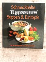 ‼️Tupperware Buch „Suppen und Eintöpfe“ Kochbuch Nordrhein-Westfalen - Lünen Vorschau