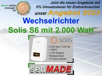 Wechselrichter SOLIS S6 mit 2.000 Watt 279,- € Brandenburg - Kolrep Vorschau