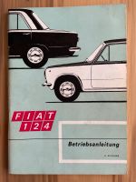 FIAT 124 Betriebsanleitung 8. Ausgabe (Stand 1/1969) Bayern - Heretsried Vorschau