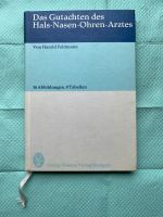 Das Gutachten des Hals-Nasen-Ohren-Arztes Harald Feldmann Münster (Westfalen) - Albachten Vorschau