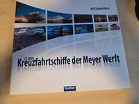25 Jahre Kreuzfahrtschiffe der Meyer Werft Niedersachsen - Moormerland Vorschau