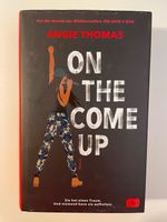 Jugendbuch ab 14 Jahre: ANGIE THOMAS – ON THE COME UP Frankfurt am Main - Sachsenhausen Vorschau