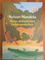 Nelson Mandela; Meine afrikanischen Lieblingsmärchen, Topp! Berlin - Pankow Vorschau