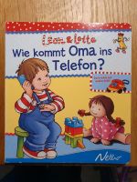 Leon & Lotta - Wie kommt Oma ins Telefon (2-5 Jahre) Bayern - Pielenhofen Vorschau